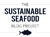 Sustainable Seafood